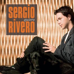 Quiero, Sergio Rivero